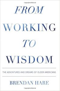 From Working to Wisdom